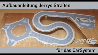 Aufbauanleitung Jerrys Straßen für das Carsystem - Serpentine