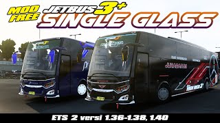 MOD | JETBUS 3 SINGLE GLASS | ETS 2 v1.36-1.38, 1.40
