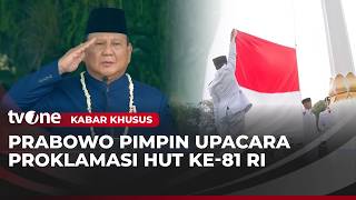 Upacara Detik-detik Proklamasi Kemerdekaan | Kabar Khusus tvOne