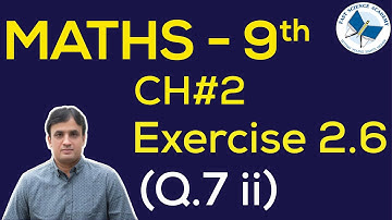 9th Class Maths solutions ch 2 Exercise 2.6 Q7(ii) | FAST MATHEMATICS TUTORIALS