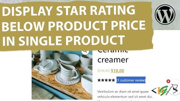 How to Display Star Rating Below the Product Price in Single Product Pages in WooCommerce