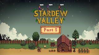 Peperville Farm | Part 5 | Stardew Valley