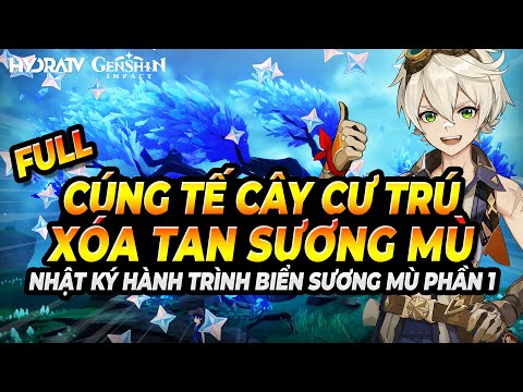 Video Nhật Ký Hành Trình Của Biển Sương Mù Phần 1: Full... - youtube