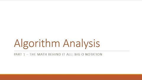 Algorithm Analysis Part 1