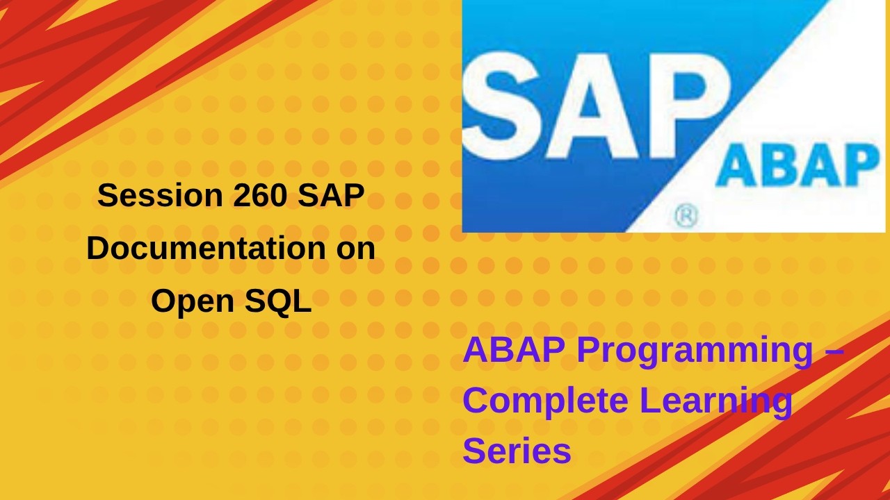 Session 260 SAP Documentation on Open SQL - YouTube