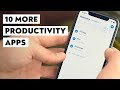 10 More Apps to Boost Your Productivity