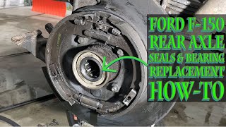 Ford F-150 Rear Axle Seals & Bearings Replacement How-To