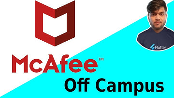 McAfee Off Campus Drive 2021 | 10 Lakhs/annum