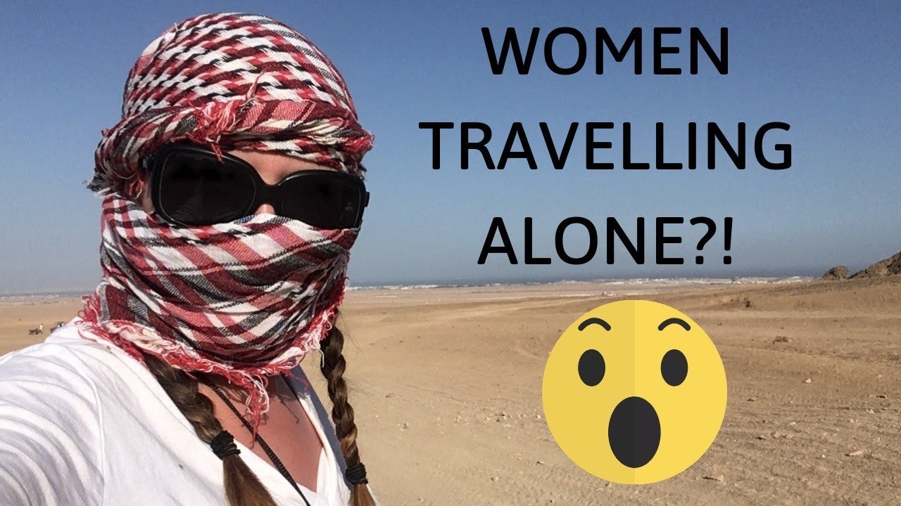 IS IT SAFE FOR WOMEN TO TRAVEL ALONE? - YouTube