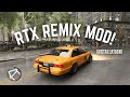 GTA IV RTX Remix Mod Installation Guide 🎮