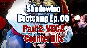 Shadowloo Bootcamp Ep9 Part 2 - Counter Hits