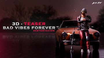 XXXTENTACION - bad vibes forever 🥀 | 3D MONTAGE | TEASER | ACID FTW | #shorts