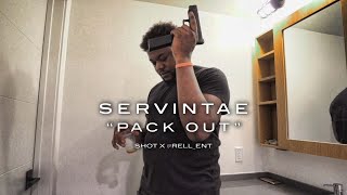Servintae - Pack Out (Official Video)