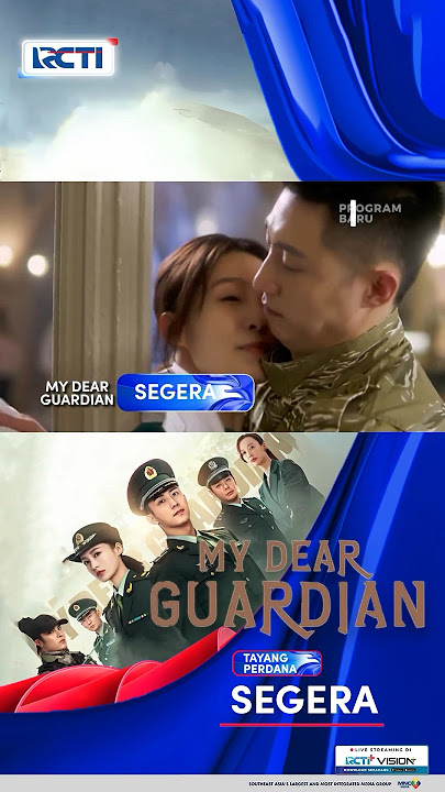 Drama Romance Militer My Dear Guardian akan tayang di TV RCTI Indonesia 😍 #liqin #huangjingyu #rcti