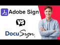 DocuSign vs Adobe Sign: Which Is Better?