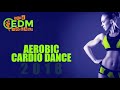 Aerobic Cardio Dance 2018 (140-145 bpm/32 count)