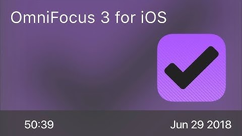 SCOM0747 - OmniFocus 3 for iOS - Preview