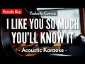Gambar cover I Like You So Much You'll Know It Karaoke Acoustic - Ysabelle Cuevas Female Key | HQ