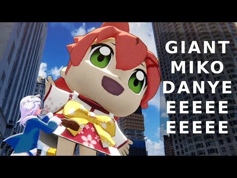 Giant Mikodanye City Rampage | Sakura Miko | Kanauru Original