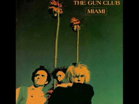 The Gun Club - "Mother of Earth"
