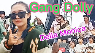 DELLA MONICA - GANG DOLLY  (Pemuda Kradenan Rebound) ONE PRO