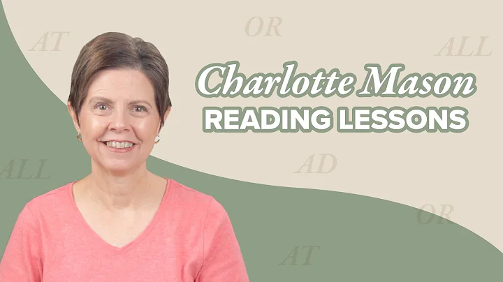 Reading Lessons — Charlotte Mason Language Arts