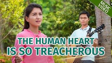 2023 English Christian Song | "The Human Heart Is So Treacherous"