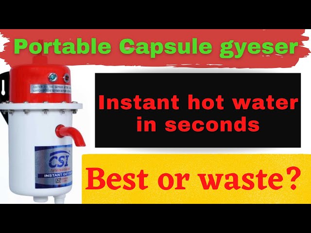 CSI international instant portable geyser/ how instant water geyser works.  - YouTube