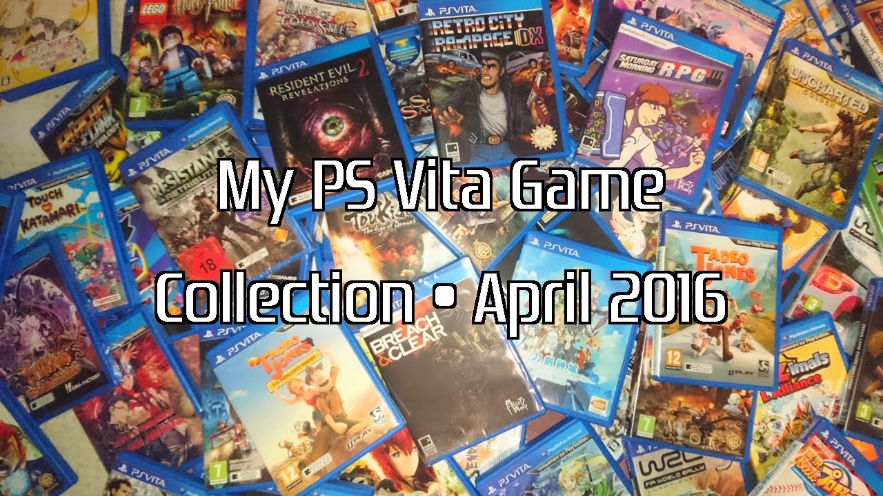 My PS Vita Game Collection • April 2016 - YouTube