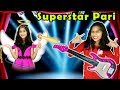 Pari Ban Gayi SuperStar Singer | Moral Story Pari's Lifestyle