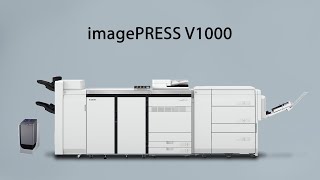 Canon imagePRESS V1000 Product Details - #BeVictoriousWithVSeries