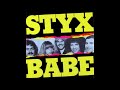 Styx - Babe (1979 Single Version) HQ