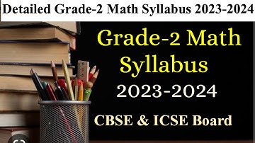 Latest Grade-2 Math Syllabus 2023-2024 CBSE & ICSE Board|Complete Detailed Syllabus||Math Curriculum