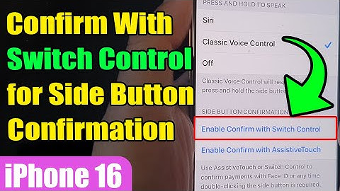 🛠️ Enable/Disable Confirm With Switch Control for Side Button Confirmation | iPhone 16/iOS 18