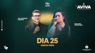 21º AVIVA ARIQUEMES | Pr. ANTÔNIO MÁRCIO E KAILANE FRAUCHES | AO VIVO 25/06/2026 | IEADARI TV