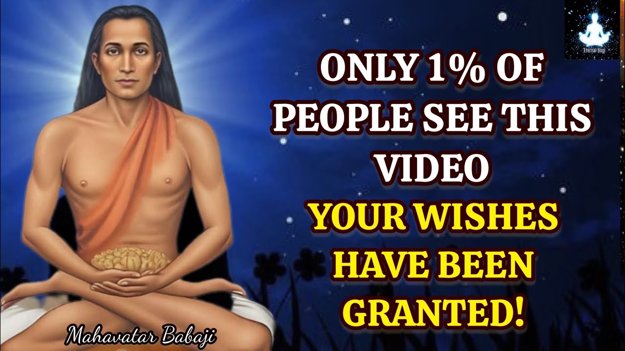 Только 1% людей видят это видео — Поздравляем, ваши желания исполнились — Послание Бабаджи