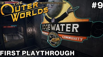 The Outer Worlds First Playthrough Part 9 | Parvati Leaves Edgewater