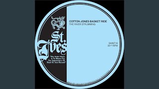 Video thumbnail of "Cotton Jones Basket Ride - If I Ever Grow That Old"