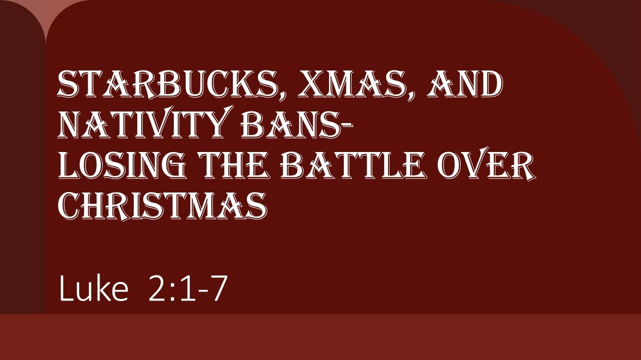 "The War on Christmas", Luke 2:1-7 Pastor Jace Broadhurst, SABC, December 21st, 2025