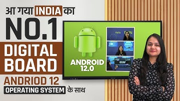Android 12.0  - Latest Interactive panel in India with Latest Android Version | EKIN