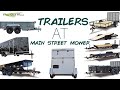 TRAILERS available at Main Street Mower
