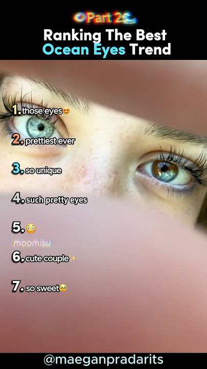 Ranking The Best OCEAN EYES Trend 🌊✨(Part 2) #eyes #tiktokviral