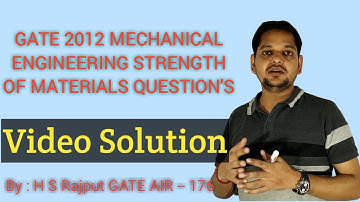 GATE 2012 (ME) SOM Question