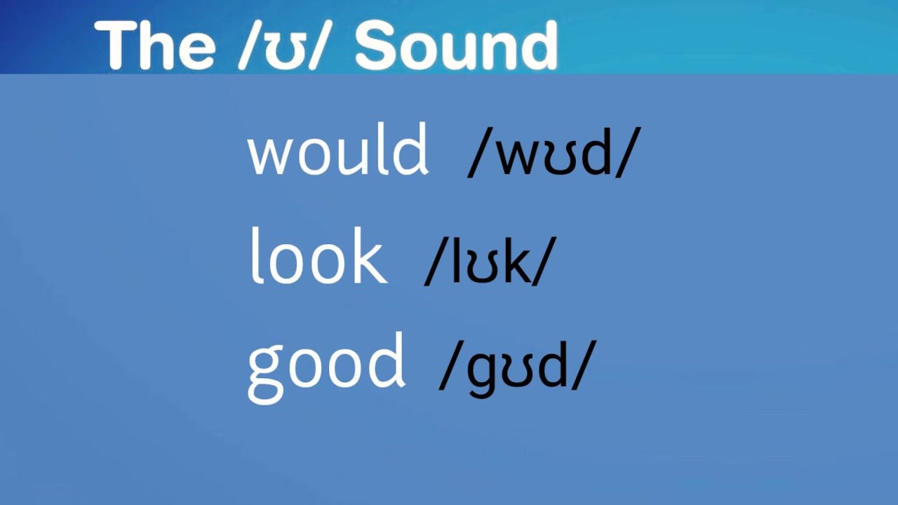 Vowel Sound_the /ʊ/ sound in English_IPA - YouTube