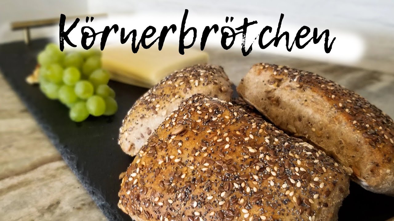 Super leckere Körnerbrötchen! - YouTube