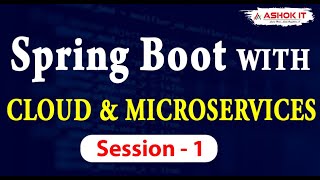 Spring Boot & Microservices | Session - 1 | Ashok IT. screenshot 5