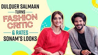 Dulquer Salmaan turns fashion critic rates all of Sonam Kapoor's looks | The Zoya Factor | Maheroo