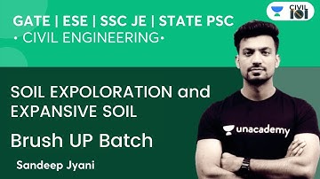 Soil Exploration and Expansive Soil  | SSC, GATE & ESE | Civil Engineering by Sandeep Sir