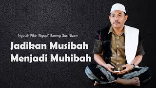 Download Lagu Cara Pandang Sufi Menyikapi Pendemi | Bincang Santai Bersama Gus Nizam MP3