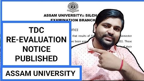 TDC Re-evaluation & Recheck notice | Apply dates & Fees | Assam University | Pranoy Roy